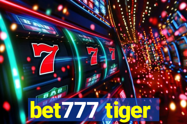 bet777 tiger